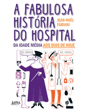 A fabulosa história do hospital