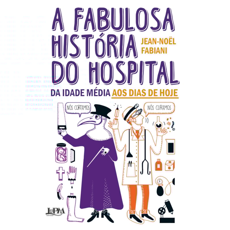 A fabulosa história do hospital