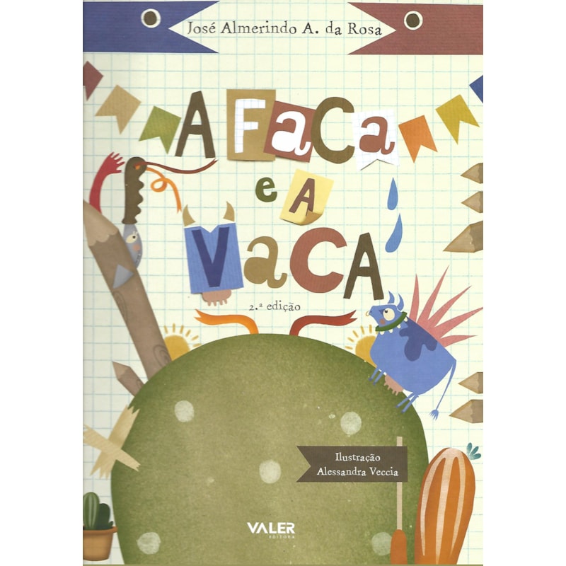 A FACA E A VACA