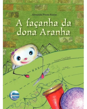 A façanha da Dona Aranha