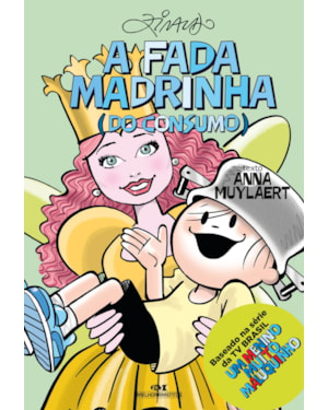 A FADA MADRINHA (DO CONSUMO)