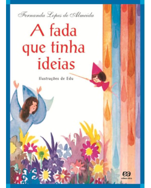 A FADA QUE TINHA IDEIAS