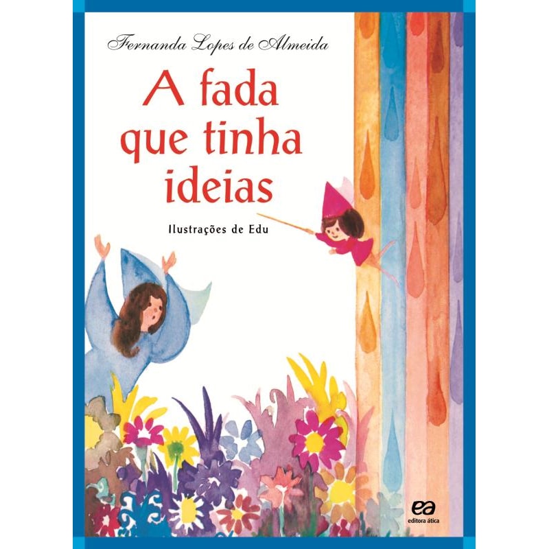 A FADA QUE TINHA IDEIAS