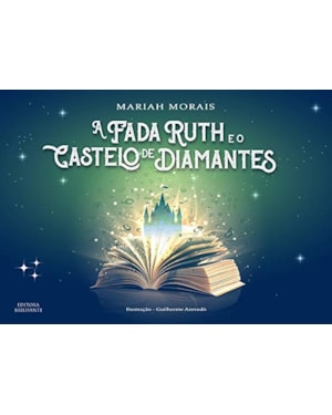 A FADA RUTH E O CASTELO DE DIAMANTES