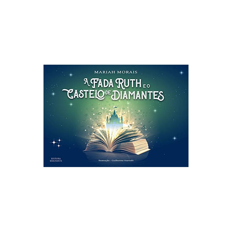 A FADA RUTH E O CASTELO DE DIAMANTES