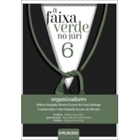 A FAIXA VERDE NO JÚRI - VOLUME 6