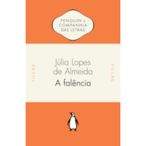A FALÊNCIA - DA AUTORA DE MEMÓRIAS DE MARTA