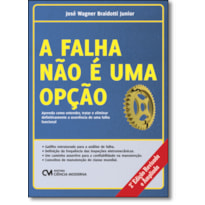 A FALHA NÃO É UMA OPÇÃO - 2ª ED. REVISADA E AMPLIADA