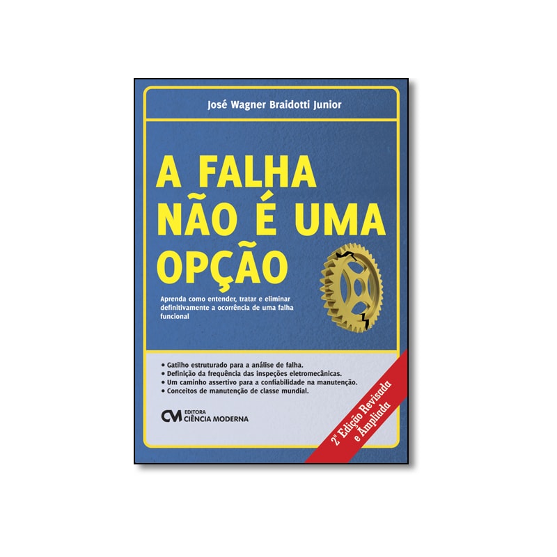 A FALHA NÃO É UMA OPÇÃO - 2ª ED. REVISADA E AMPLIADA