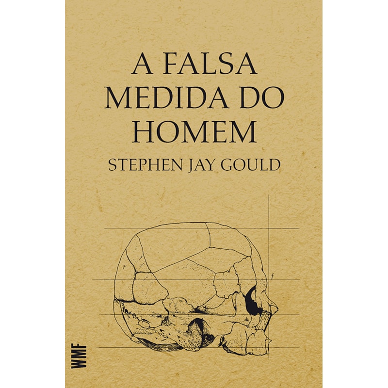A FALSA MEDIDA DO HOMEM