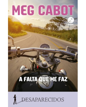 A FALTA QUE ME FAZ: (VOL. 5 DESAPARECIDOS)