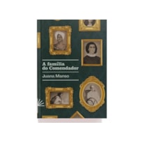 A FAMÍLIA DO COMENDADOR