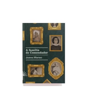 A FAMÍLIA DO COMENDADOR