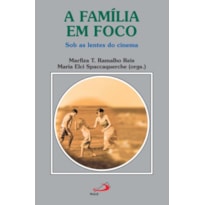 A família em foco: sob as lentes do cinema