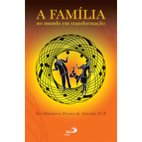 A família no mundo em transformação