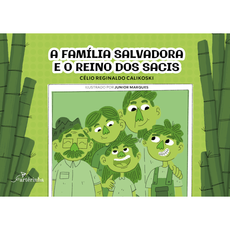A FAMÍLIA SALVADORA E O REINO DOS SACIS