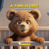 A FAMÍLIA URSO
