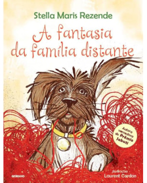 A FANTASIA DA FAMÍLIA DISTANTE