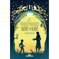 A FANTASMAGÓRICA NOITE DE HUGO