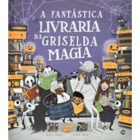 A Fantástica Livraria da Griselda Magia