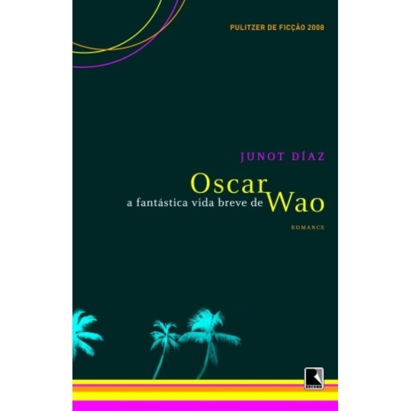 A FANTÁSTICA VIDA BREVE DE OSCAR WAO