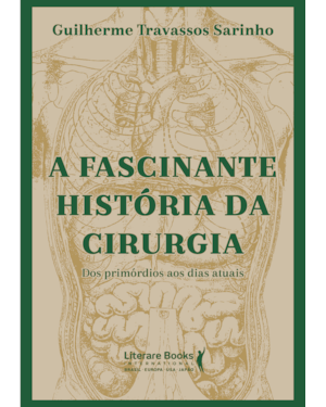 A fascinante história da cirurgia