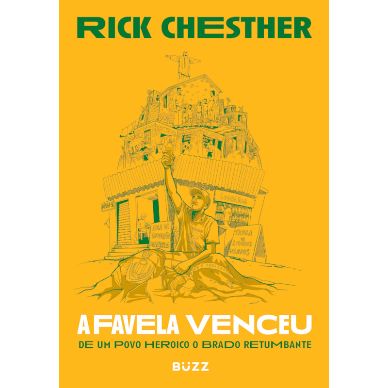 A FAVELA VENCEU: DE UM POVO HEROICO O BRADO RETUMBANTE
