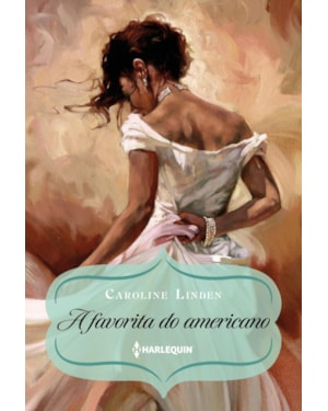 A FAVORITA DO AMERICANO (PROCURA-SE UM DUQUE - LIVRO 3)