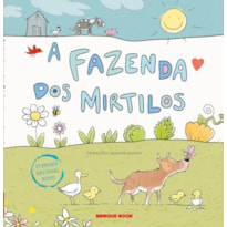 A FAZENDA DOS MIRTILOS