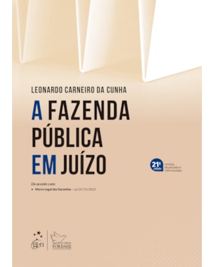A Fazenda Pública Em Juízo - 21ª Edição 2024