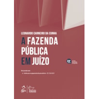 A Fazenda Pública Em Juízo - 23ª Edição 2026