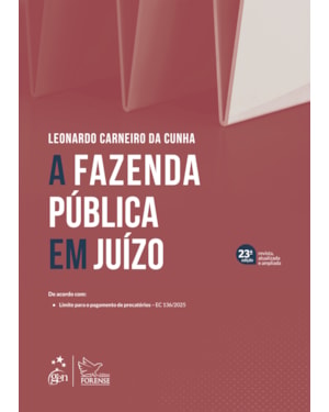 A Fazenda Pública Em Juízo - 23ª Edição 2026