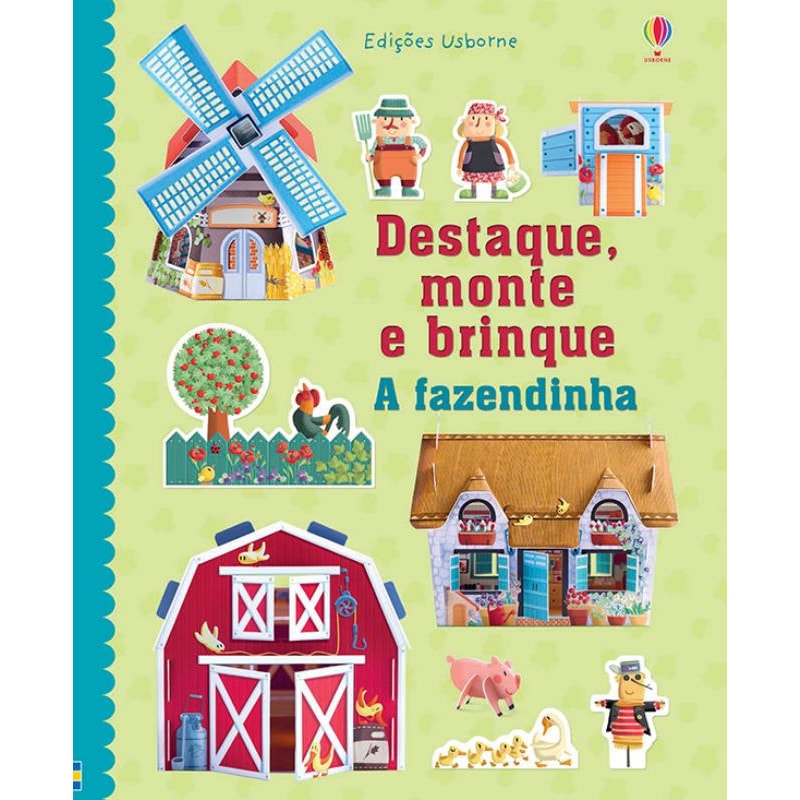 A FAZENDINHA : DESTAQUE, MONTE E BRINQUE