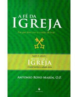 A FÉ DA IGREJA - 2ª EDIÇÃO