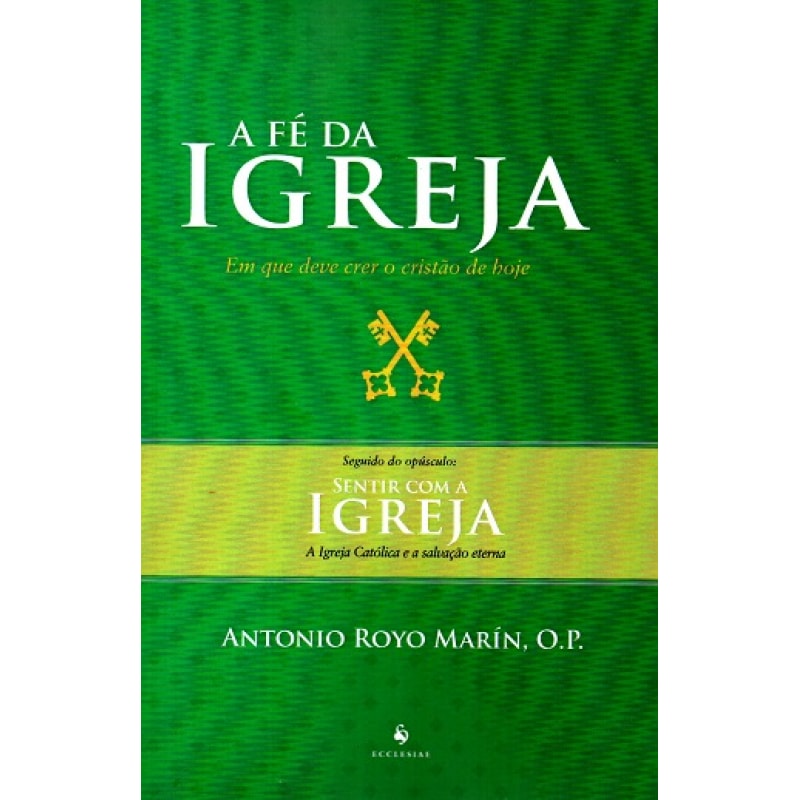 A FÉ DA IGREJA