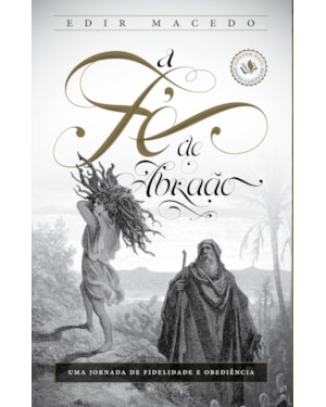 A FÉ DE ABRAÃO