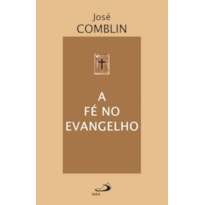 A fé no evangelho