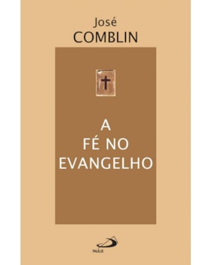 A fé no evangelho