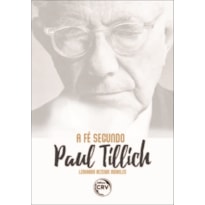 A FÉ SEGUNDO PAUL TILLICH