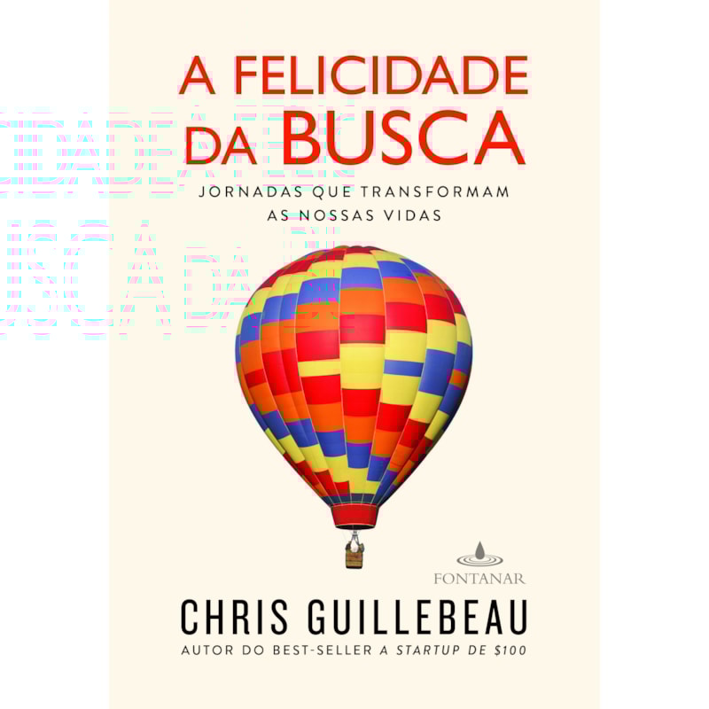 A FELICIDADE DA BUSCA
