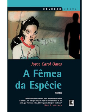 A FÊMEA DA ESPÉCIE (COLEÇÃO NEGRA)