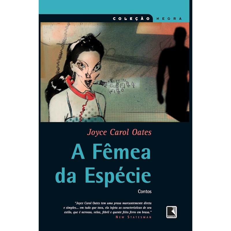A FÊMEA DA ESPÉCIE (COLEÇÃO NEGRA)