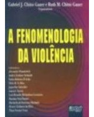 A FENOMENOLOGIA DA VIOLÊNCIA