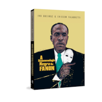 A fenomenologia negra de Fanon
