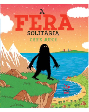A FERA SOLITÁRIA
