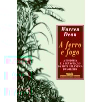 A FERRO E FOGO A FERRO E FOGO