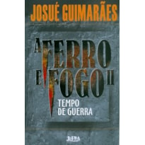 A ferro e fogo ii - tempo de guerra