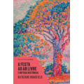 A FESTA AO AR LIVRE E OUTRAS HISTÓRIAS
