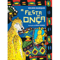 A FESTA DA ONÇA