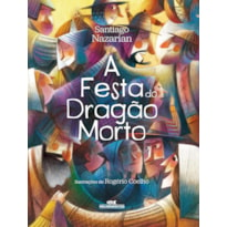 A FESTA DO DRAGÃO MORTO